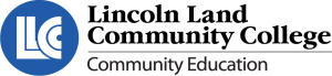 LLCC. Lincoln Land Community College. Community Education