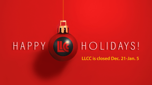 Red graphic with an LLCC tree ornament. Words read: LLCC is closed Dec. 21-Jan. 5.