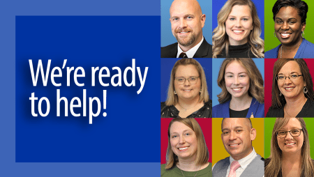 We're ready to help! Shows images of nine college employees.